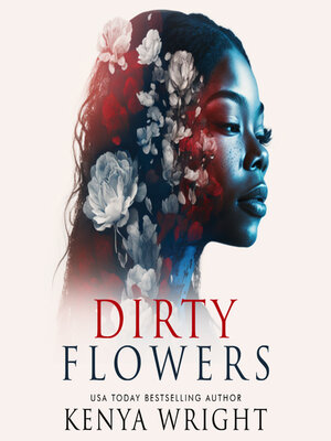 cover image of Dirty Flowers